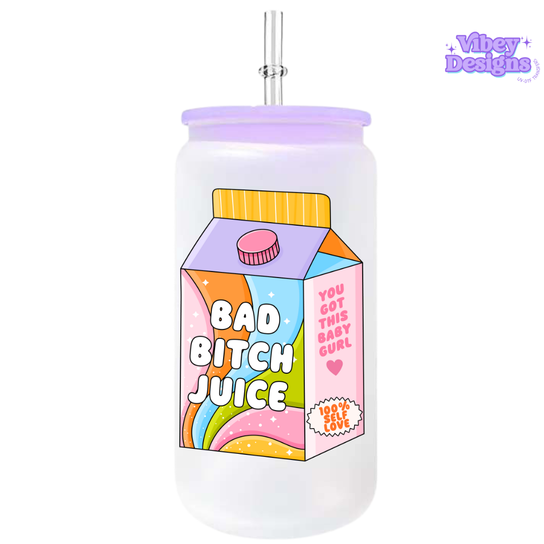 UV-DTF Transfer for Bottle, Glass, Mug, Diary - Bad Bitch Juice