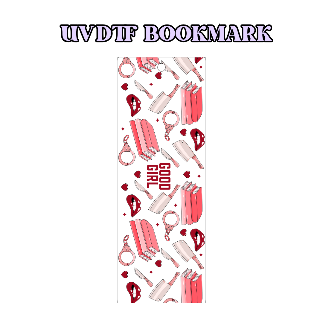 UV-DTF Bookmark Transfer - Good Girl