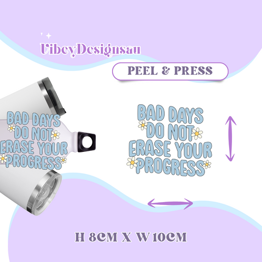 Uv Dtf Transfer for Bottle, Glass, Mug, Diary - Bad days