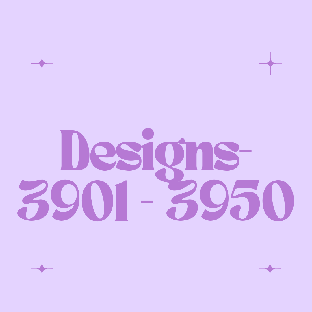 Designs-3901 - 3950