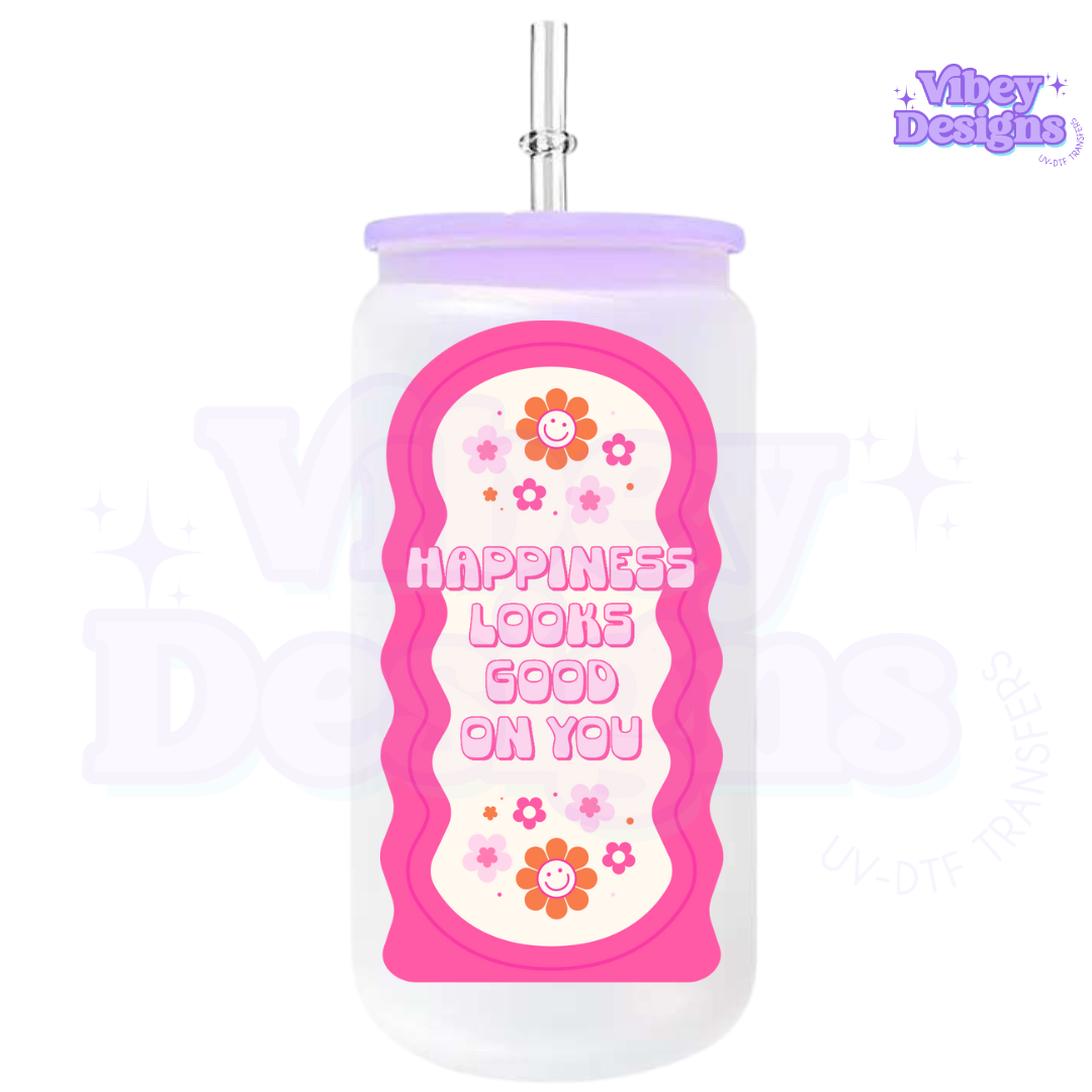 UV-DTF Transfer for Bottle, Glass, Mug, Diary - Happy Looks Good On You