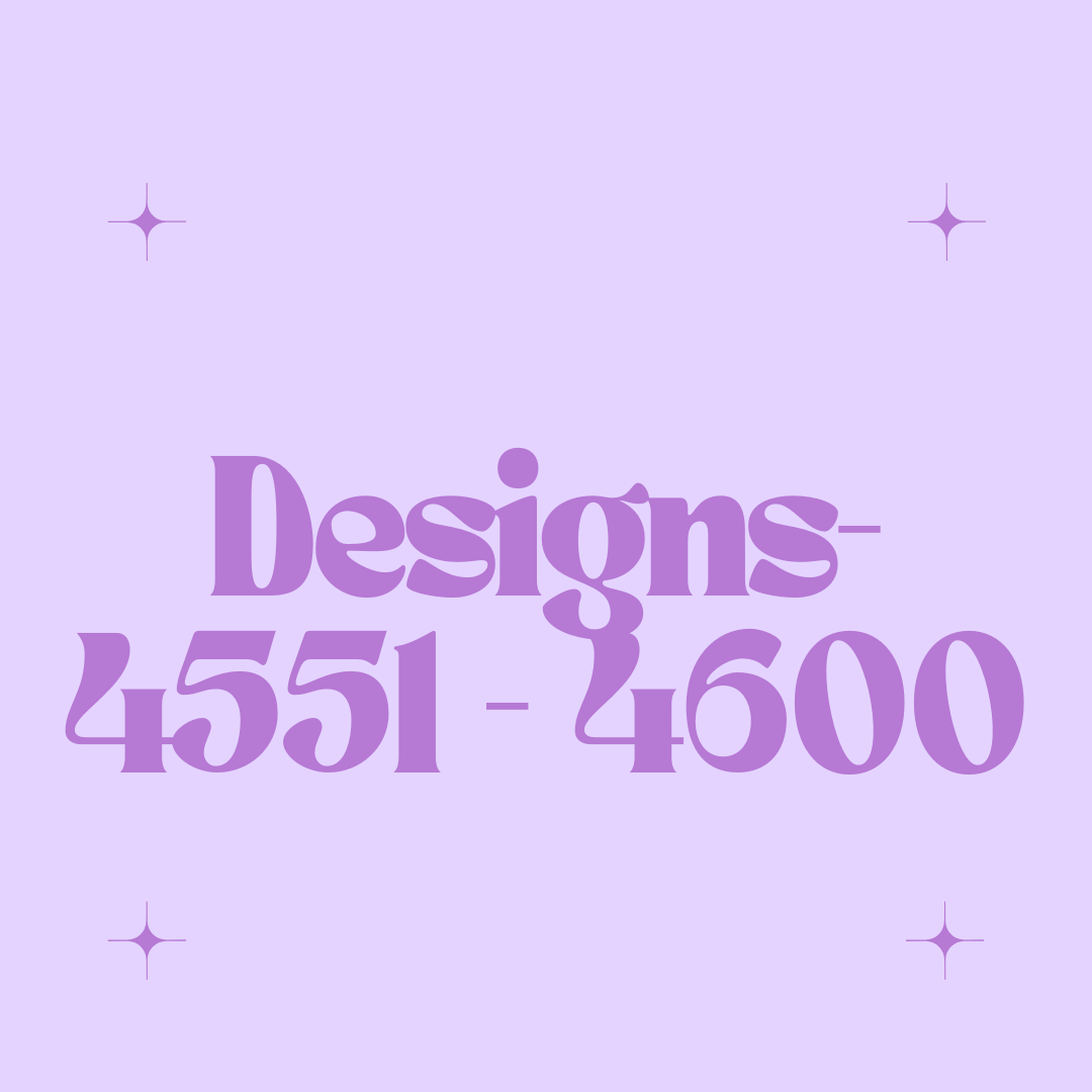 Designs-4551 - 4600