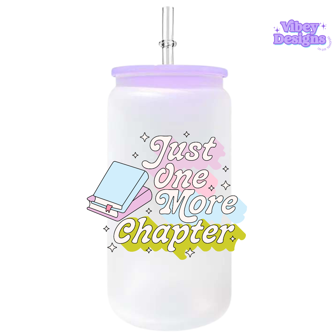 UV-DTF Transfer for Bottle, Glass, Mug, Diary - Just one more chapter 1