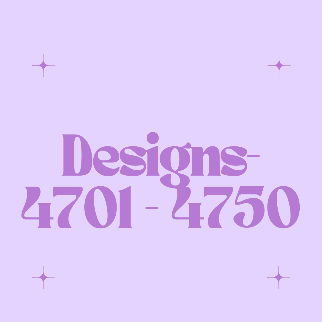 Designs-4701 - 4750
