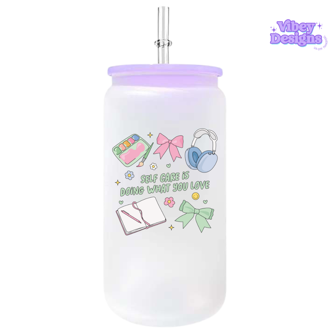 UV-DTF Transfer for Bottle, Glass, Mug, Diary - Self care is doing what you love