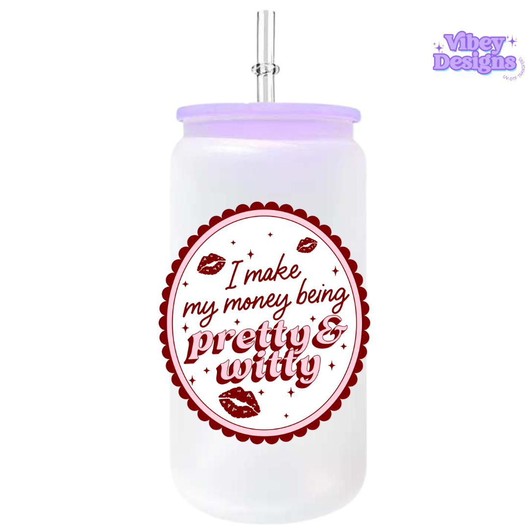 UV-DTF Transfer for Bottle, Glass, Mug, Diary - Pretty and witty