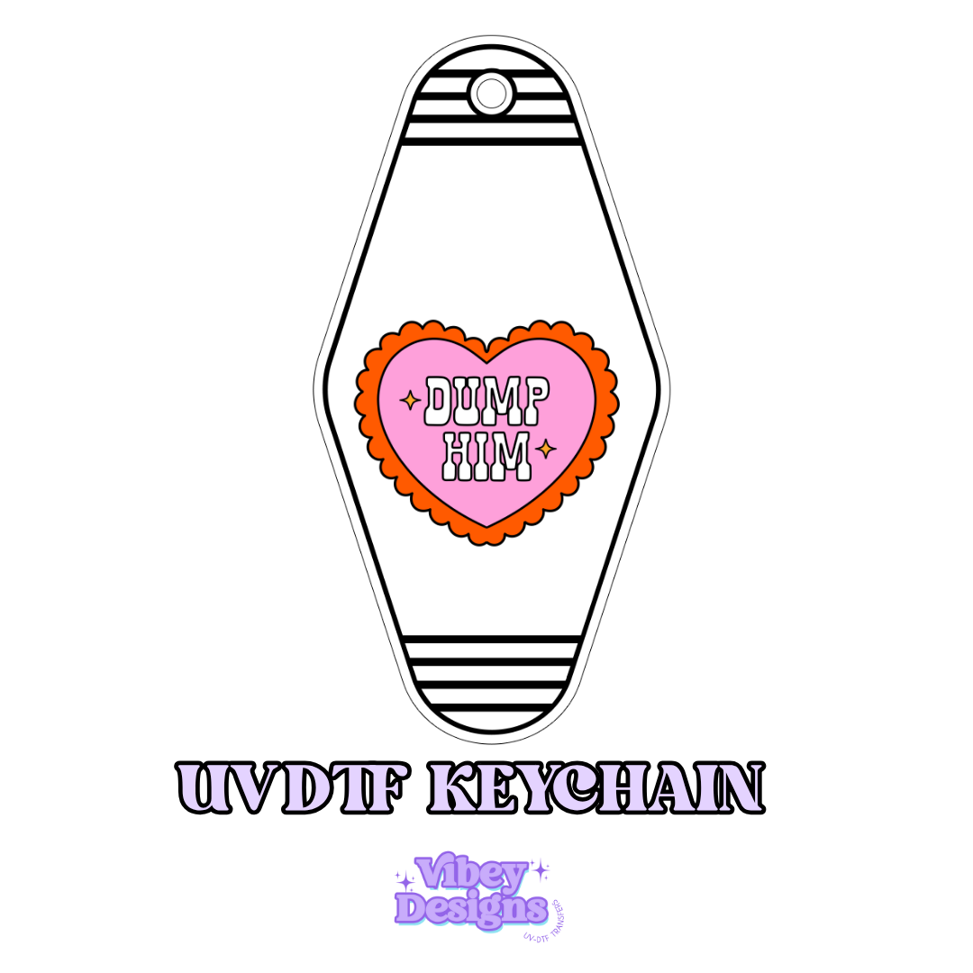 RTS Motel Keychain | Shot glass Decal - Dump Him