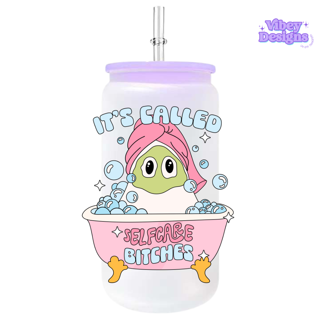 UV-DTF Transfer for Bottle, Glass, Mug, Diary - It’s Called Selfcare