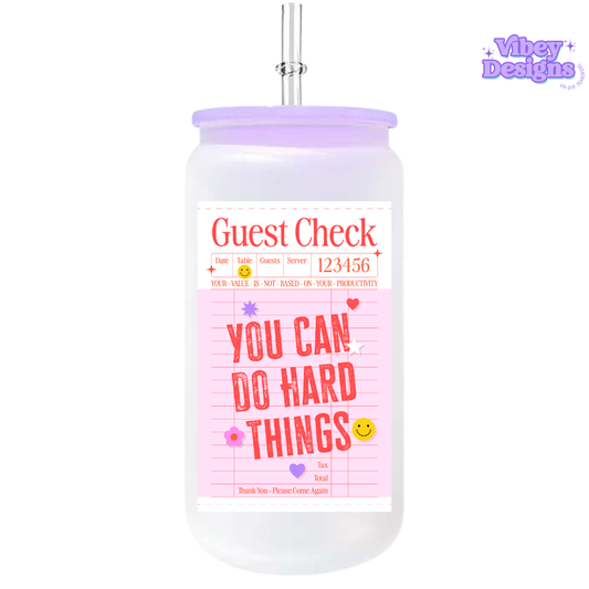 UV-DTF Transfer for Bottle, Glass, Mug, Diary - You Can Do Hard Things