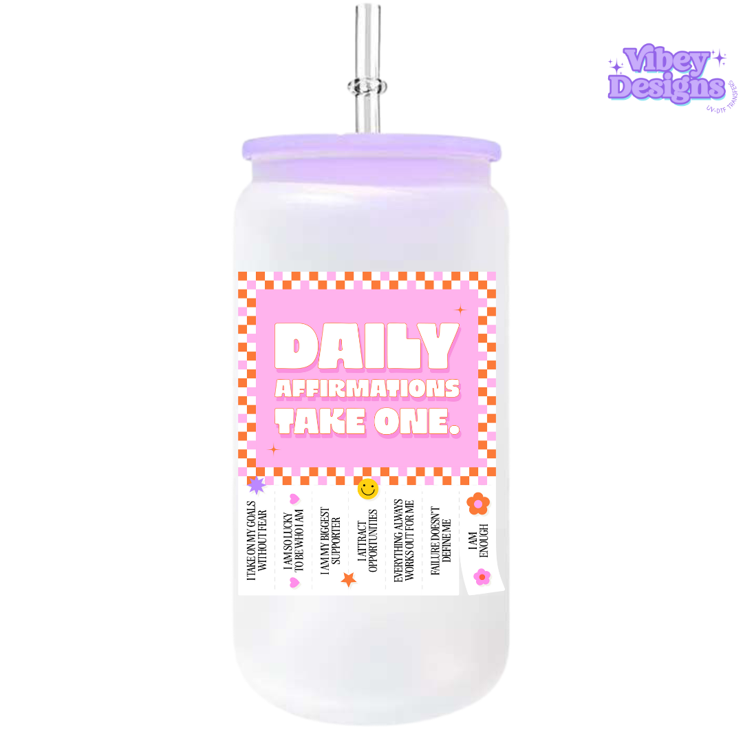 UV-DTF Transfer for Bottle, Glass, Mug, Diary - Take One Daily Affirmations