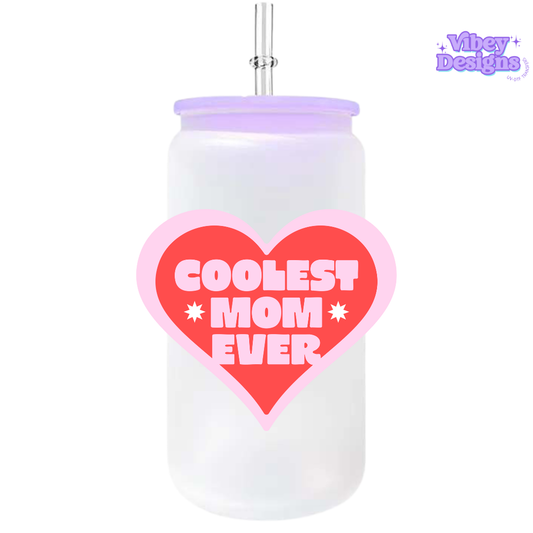 UV-DTF Transfer for Bottle, Glass, Mug, Diary - Coolest Mom Ever