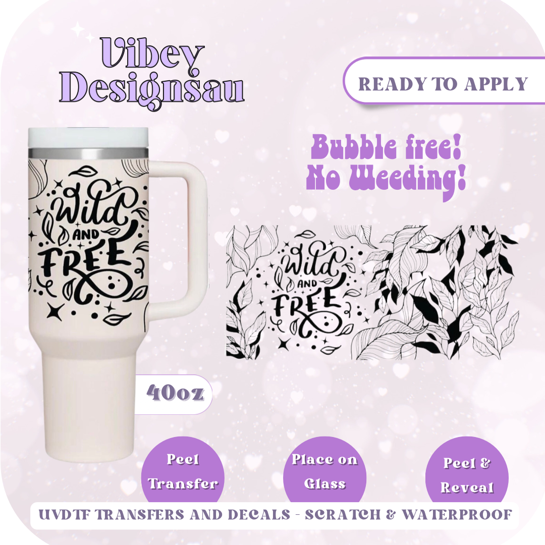 Wild and Free - UVDTF 40oz Quencher Transfer - Ready to Apply Transfer