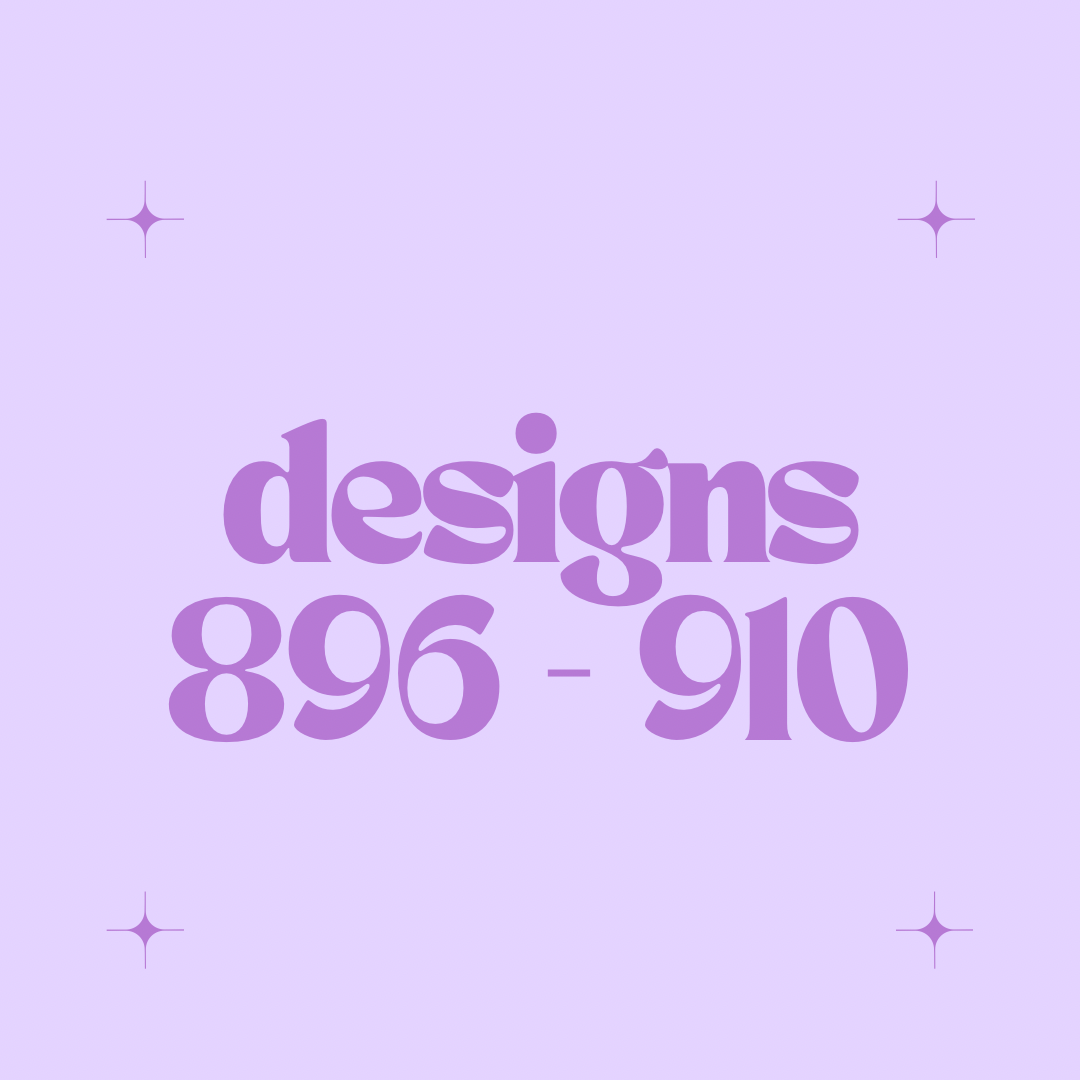 Designs 896 - 910