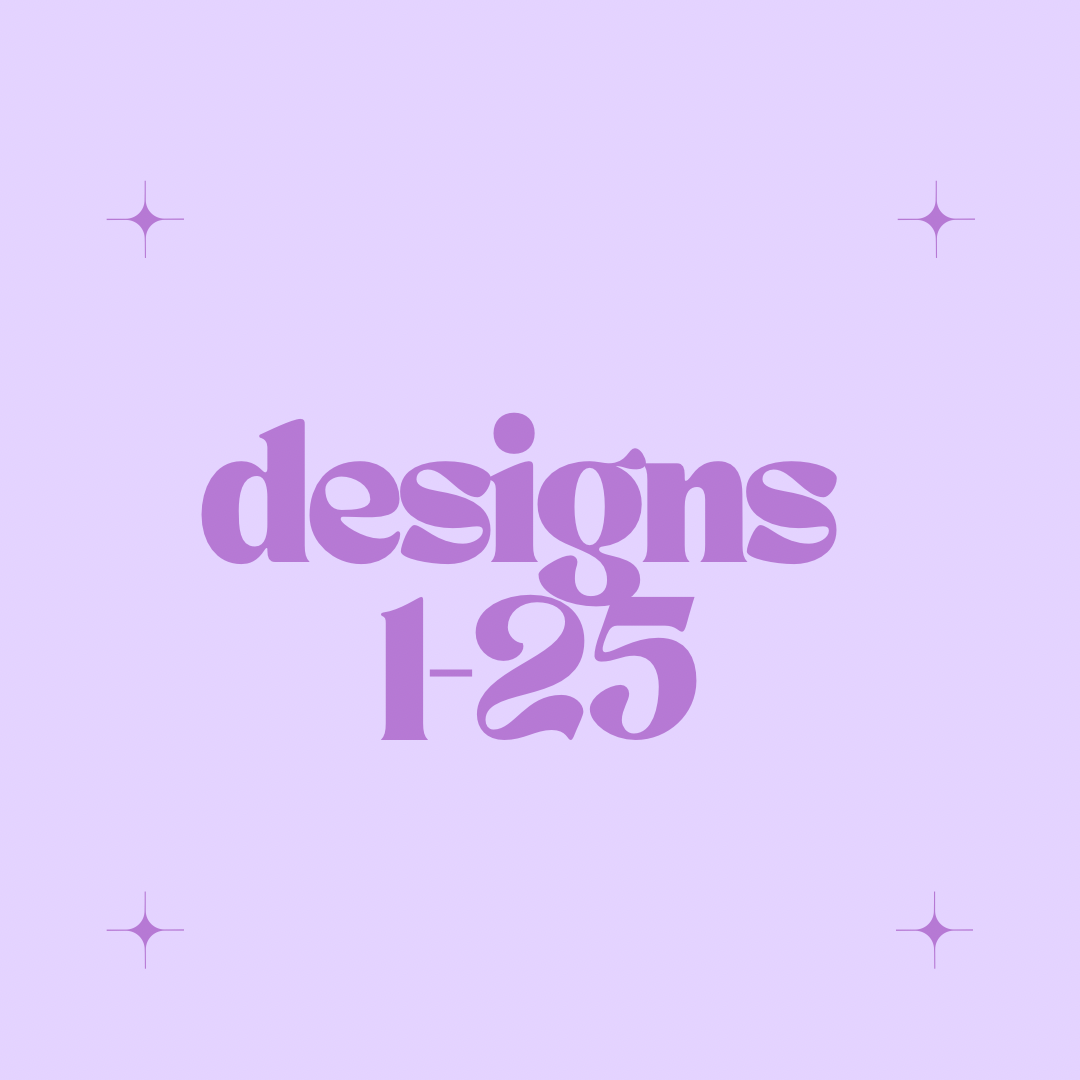 Designs 1-25