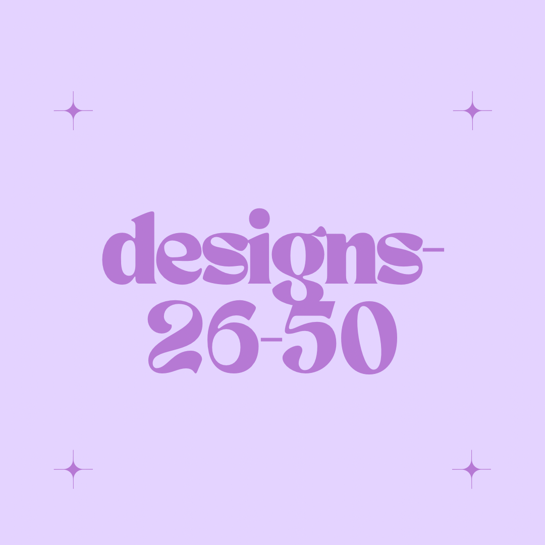 Designs 26-50