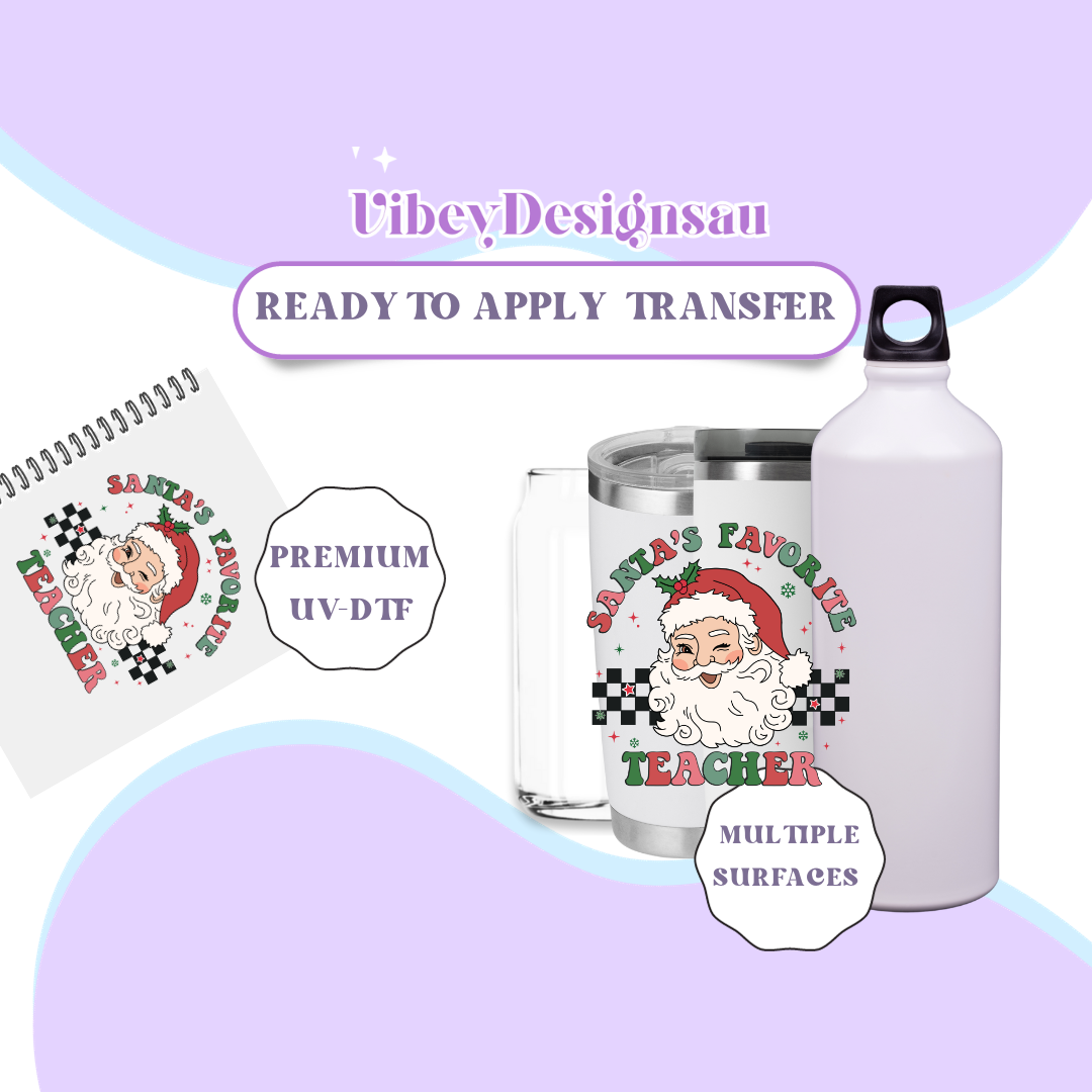 RTS UV-DTF Transfer for Bottle, Glass, Mug, Diary - Santas Favourite Teacher