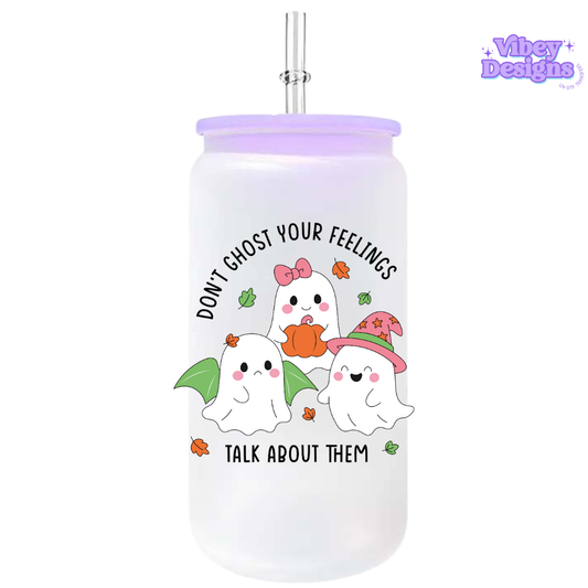 UV-DTF Transfer for Bottle, Glass, Mug, Diary - Don't ghost your feelings