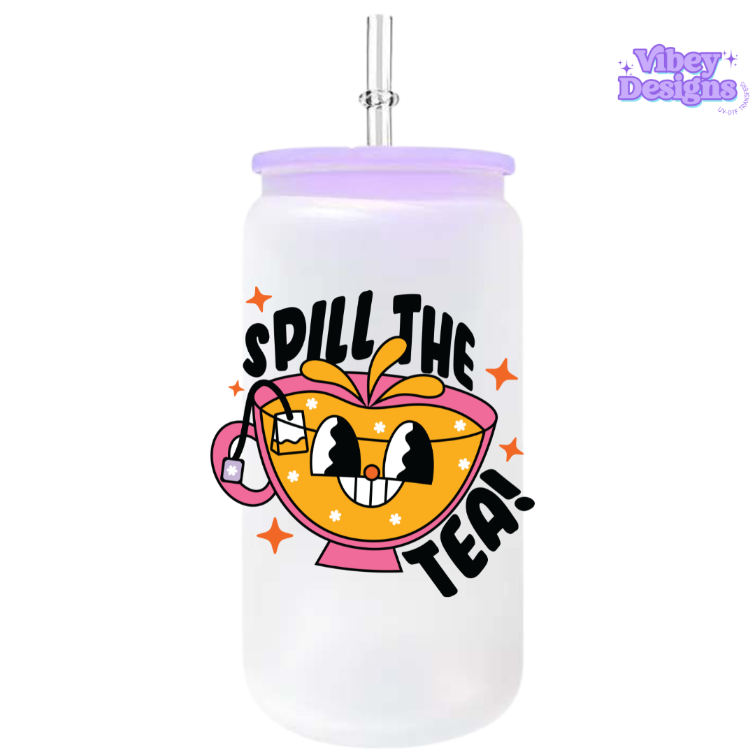 RTS UV-DTF Transfer for Bottle, Glass, Mug, Diary - Spill The Tea