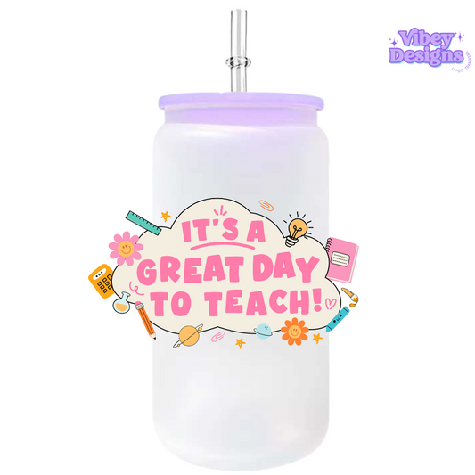 RTS UV-DTF Transfer for Bottle, Glass, Mug, Diary - It's A Great Day To Teach