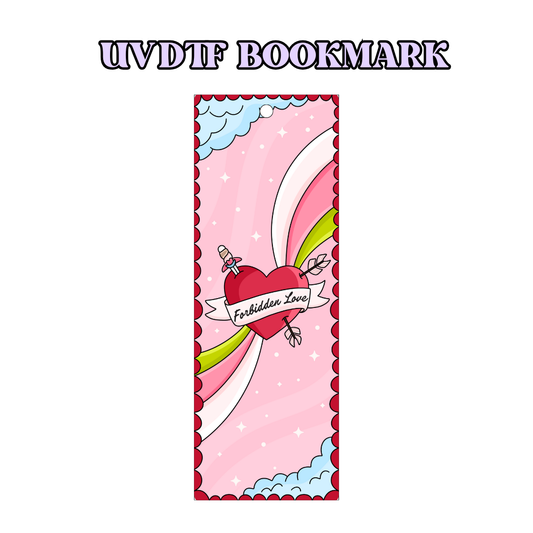 UV-DTF Bookmark Transfer - Forbindden Love