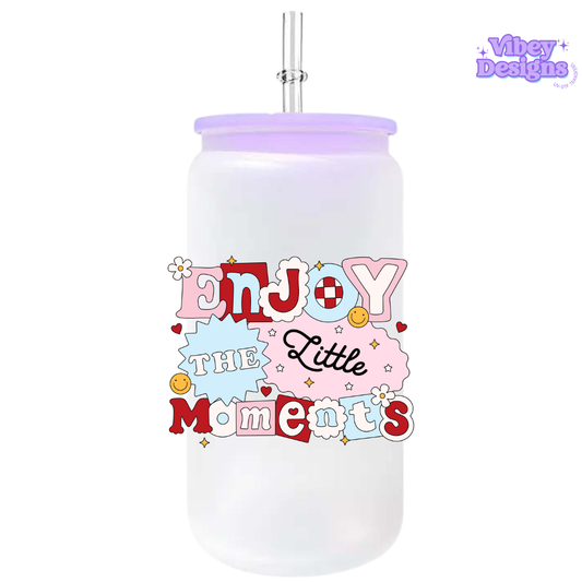 UV-DTF Transfer for Bottle, Glass, Mug, Diary - Enjoy the little moments 2