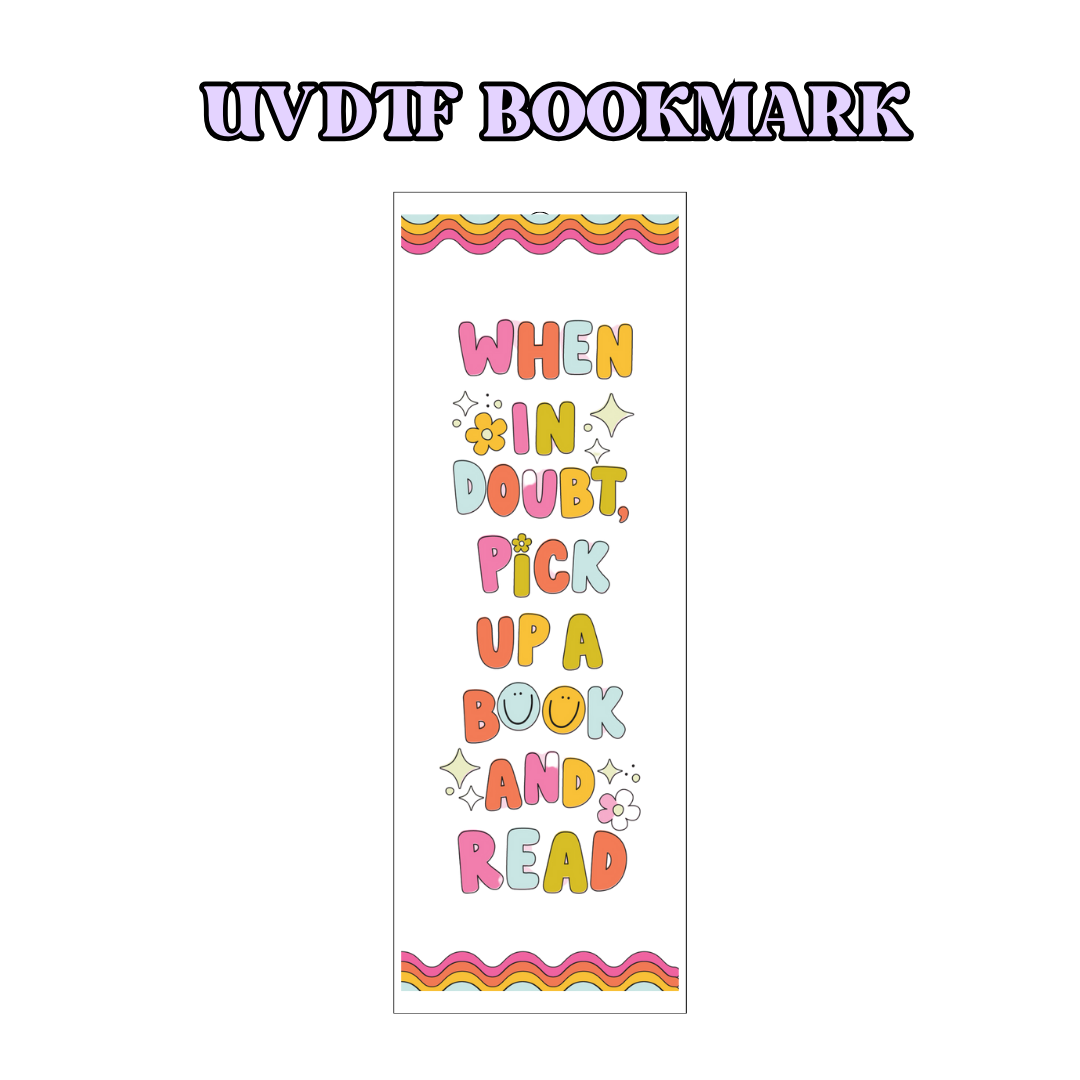 UV-DTF Bookmark Transfer - Pick Up A Book