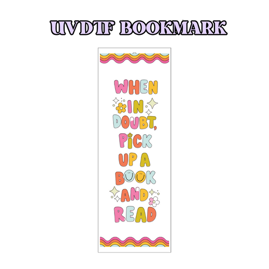 UV-DTF Bookmark Transfer - Pick Up A Book