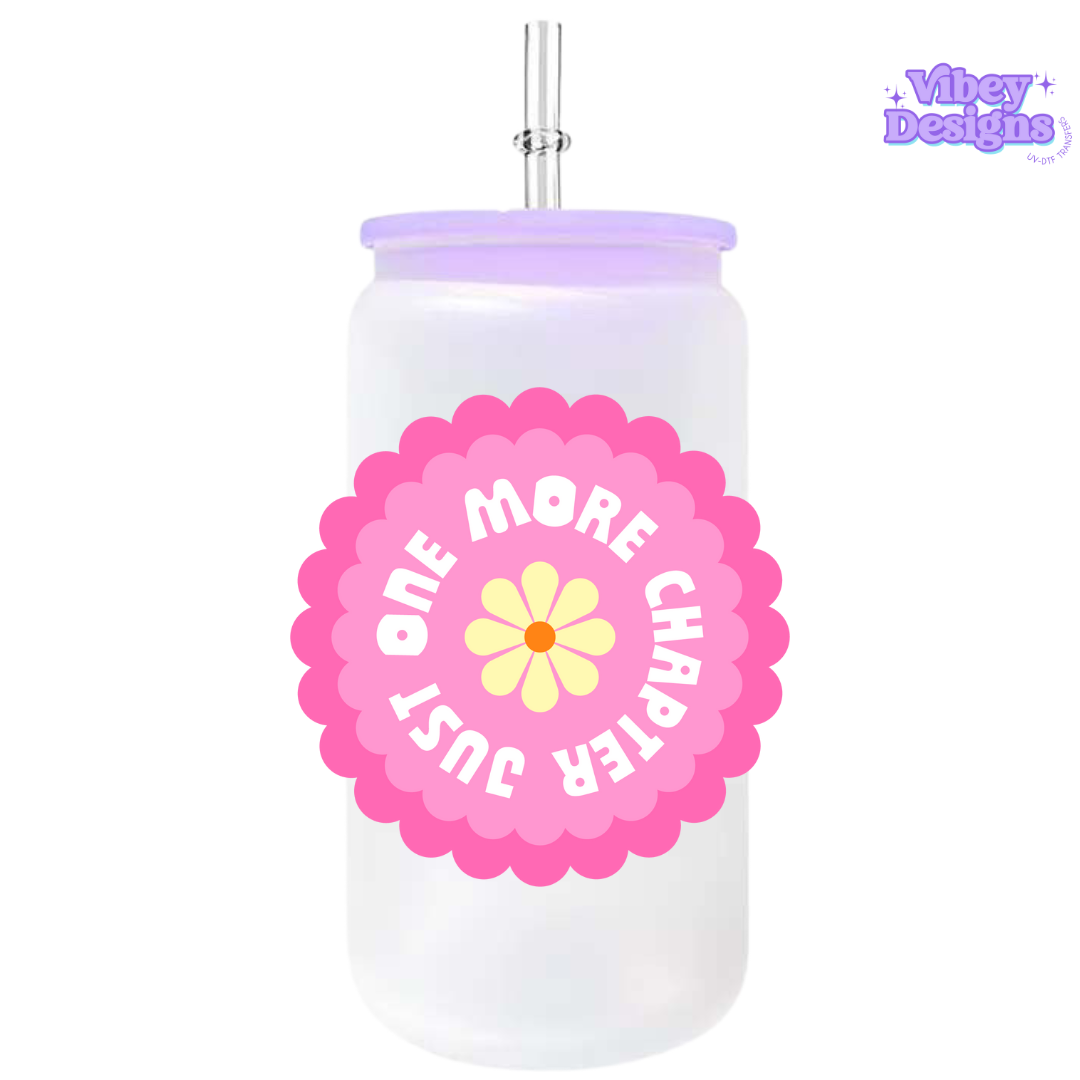 UV-DTF Transfer for Bottle, Glass, Mug, Diary - Just one more chapter