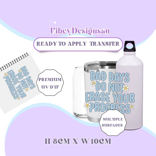 Uv Dtf Transfer for Bottle, Glass, Mug, Diary - Bad days