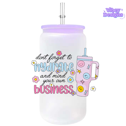 UV-DTF Transfer for Bottle, Glass, Mug, Diary - Don't forget to hydrate