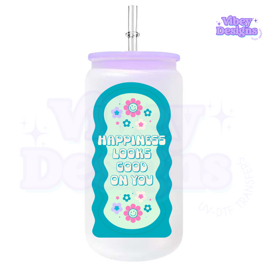 UV-DTF Transfer for Bottle, Glass, Mug, Diary - Happy Looks Good On You