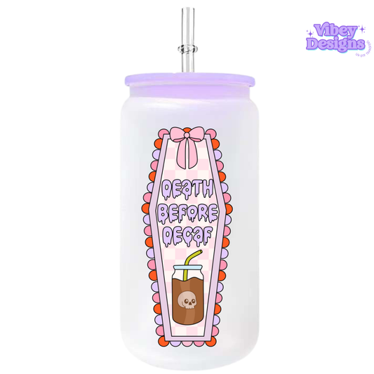 UV-DTF Transfer for Bottle, Glass, Mug, Diary - Death Before Decaf