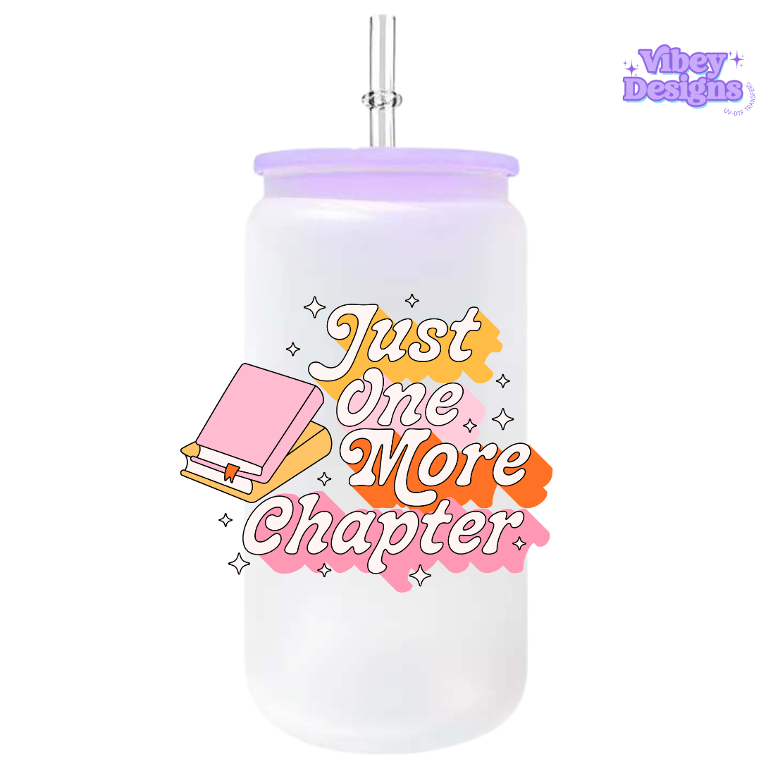 UV-DTF Transfer for Bottle, Glass, Mug, Diary - Just one more chapter 2