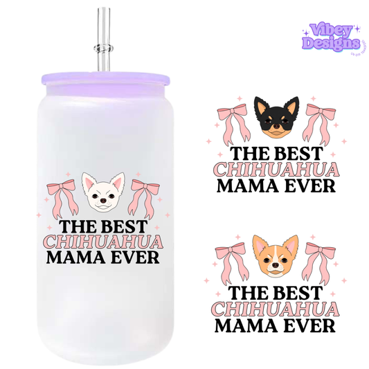 UV-DTF Transfer for Bottle, Glass, Mug, Diary - Chihuahua Mama (3pack)