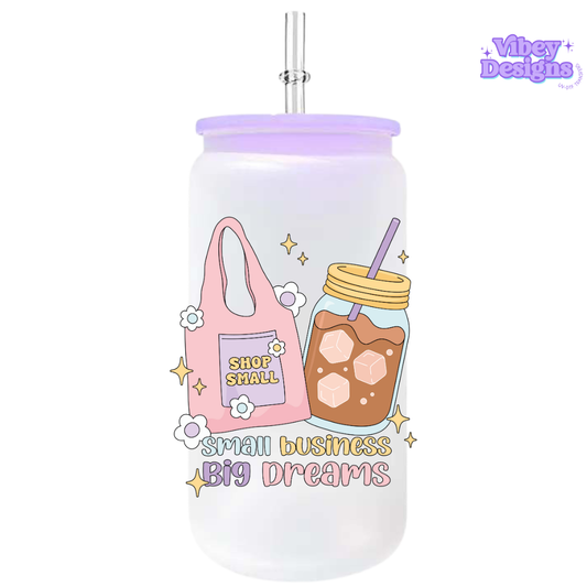 UV-DTF Transfer for Bottle, Glass, Mug, Diary - Small Business Big Dreams