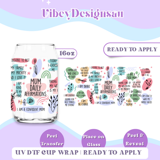 Uv Dtf Wrap For 16oz Libbey Glass - Mum Daily Affirmations