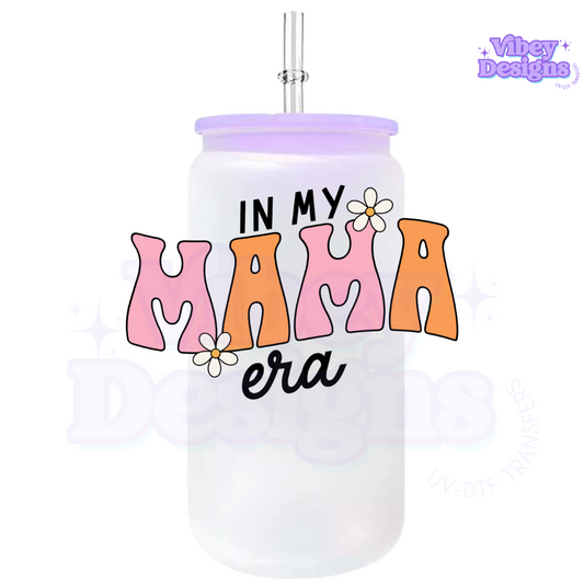 RTS UV-DTF Transfer for Bottle, Glass, Mug, Diary - In My Mama Era