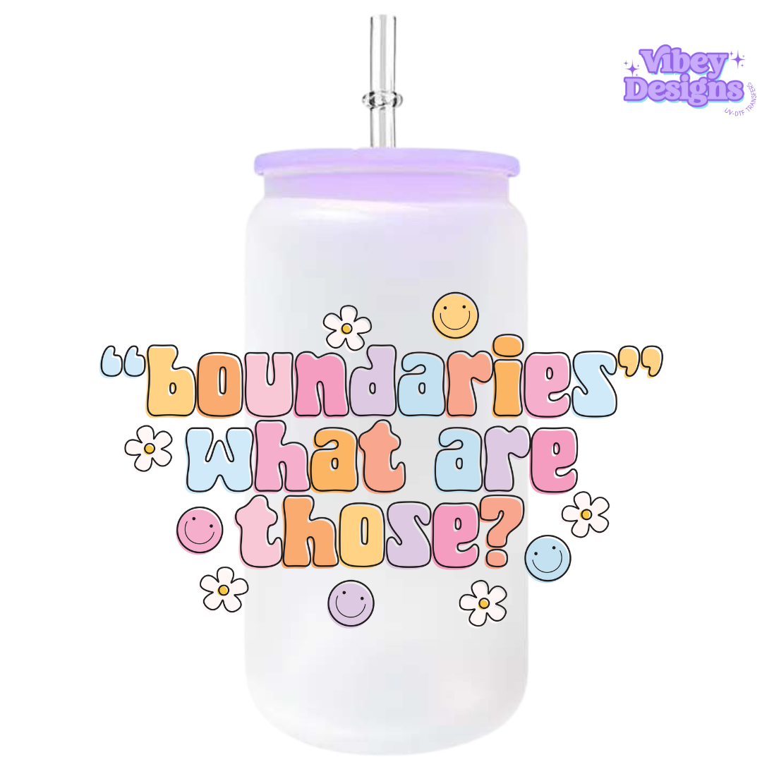 UV-DTF Transfer for Bottle, Glass, Mug, Diary - Boundaries, What are Those?