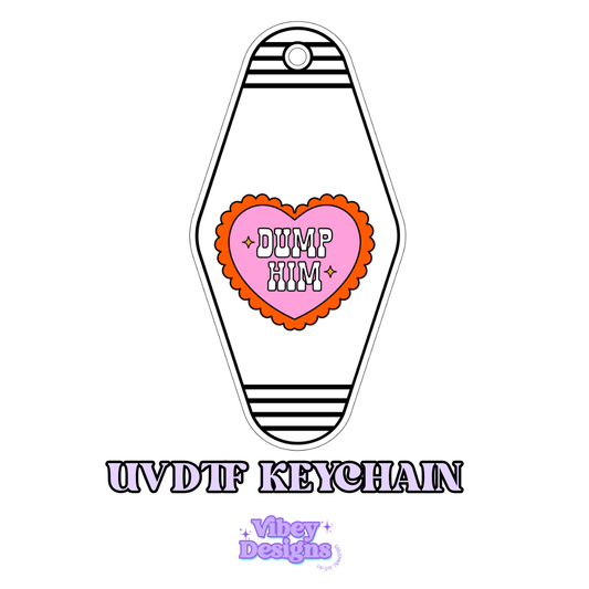 RTS Motel Keychain | Shot glass Decal - Dump Him