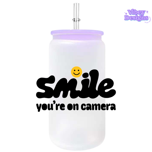 UV-DTF Transfer for Bottle, Glass, Mug, Diary - Smile you're on camera