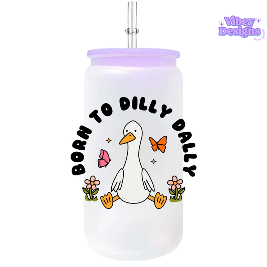 UV-DTF Transfer for Bottle, Glass, Mug, Diary - Born to Dilly Dally