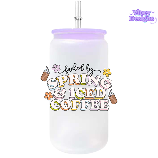 UV-DTF Transfer for Bottle, Glass, Mug, Diary - Fueled By Spring  & Iced Coffee