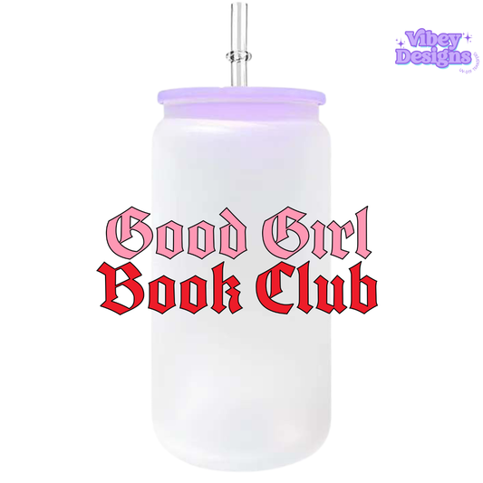 UV-DTF Transfer for Bottle, Glass, Mug, Diary - Good Girl Book Club