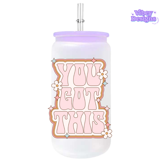 UV-DTF Transfer for Bottle, Glass, Mug, Diary - You Got This