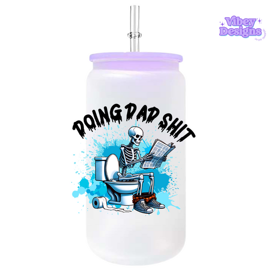 UV-DTF Transfer for Bottle, Glass, Mug, Diary - Doing Dad Sh*t