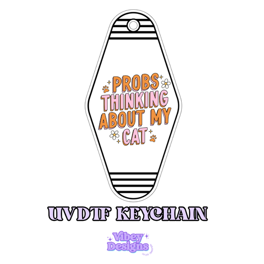 RTS Motel Keychain | Shot glass Decal - Prrobs Thinking About My Cat