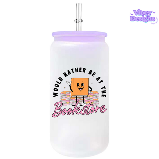UV-DTF Transfer for Bottle, Glass, Mug, Diary - Would Rather Be in the Bookstore