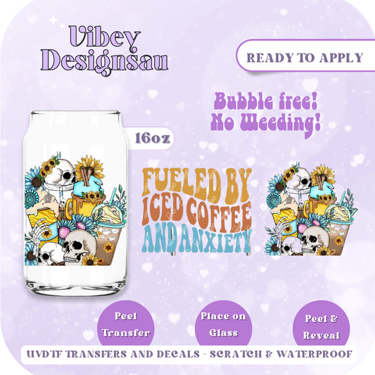 UV-DTF WRAP for 16oz Libbey Glass - Fueled By Iced Coffee and Anxiety