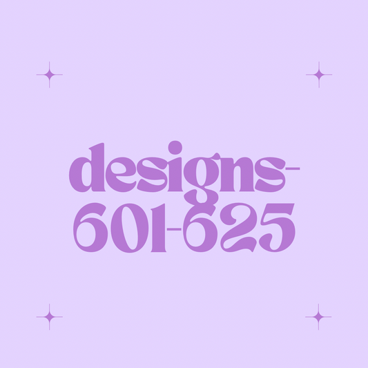 Designs 601-625