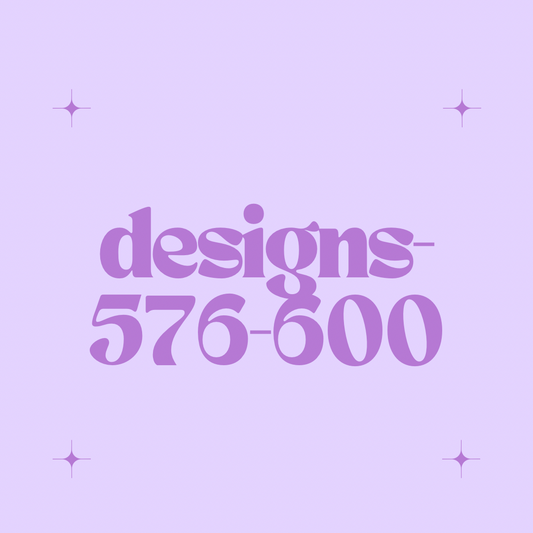 Designs 576-600